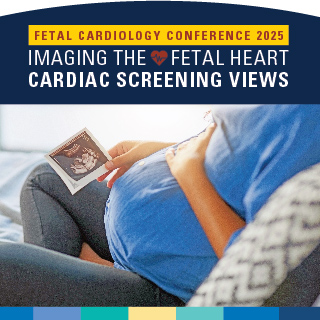 Imaging the Fetal Heart: Cardiac Screening Views Banner